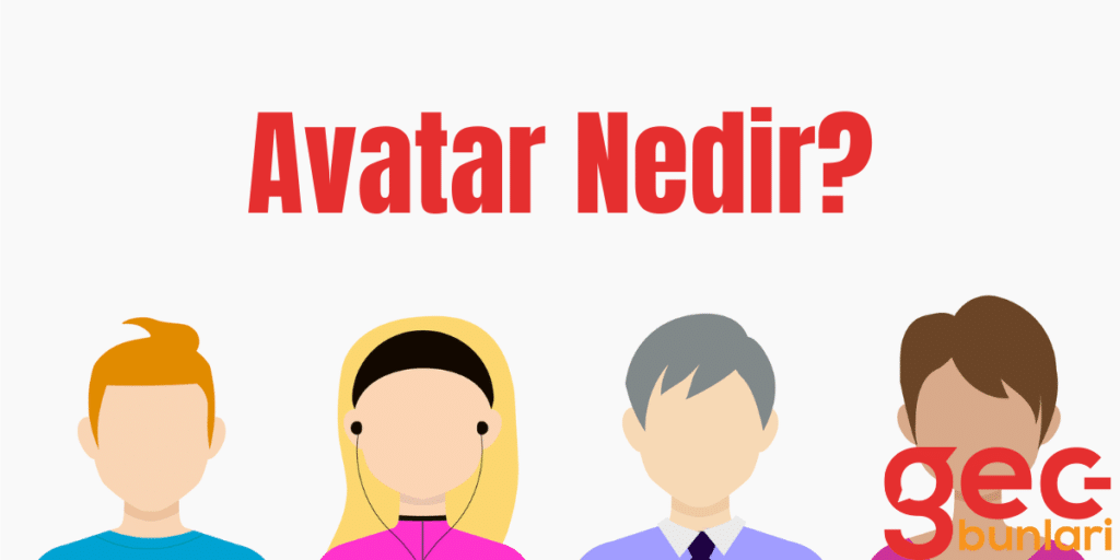 avatar-nedir-gecbunlari