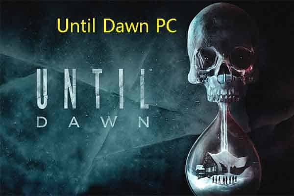 Until-Dawn pc