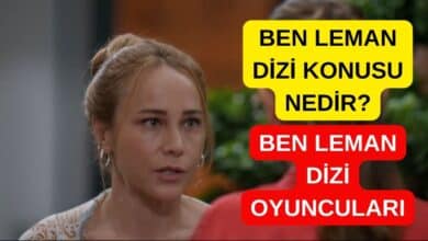 Ben Leman dizi konusu