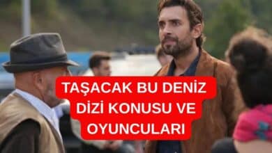 Taşacak Bu Deniz Dizi Konusu