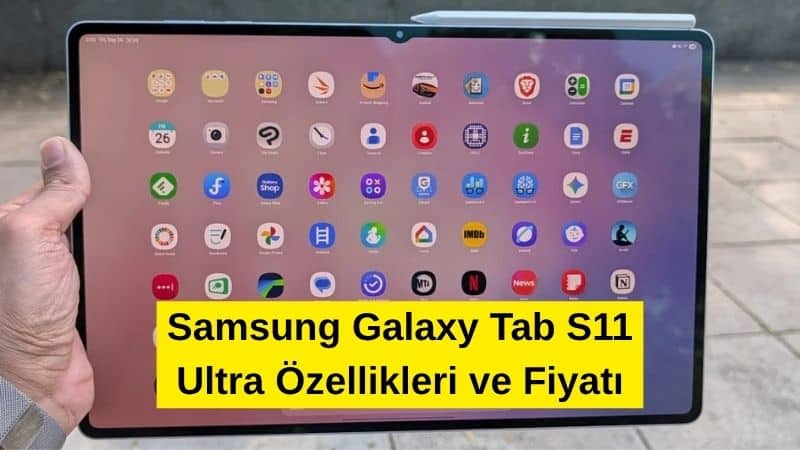 Samsung Galaxy Tab S11 Ultra Özellikleri