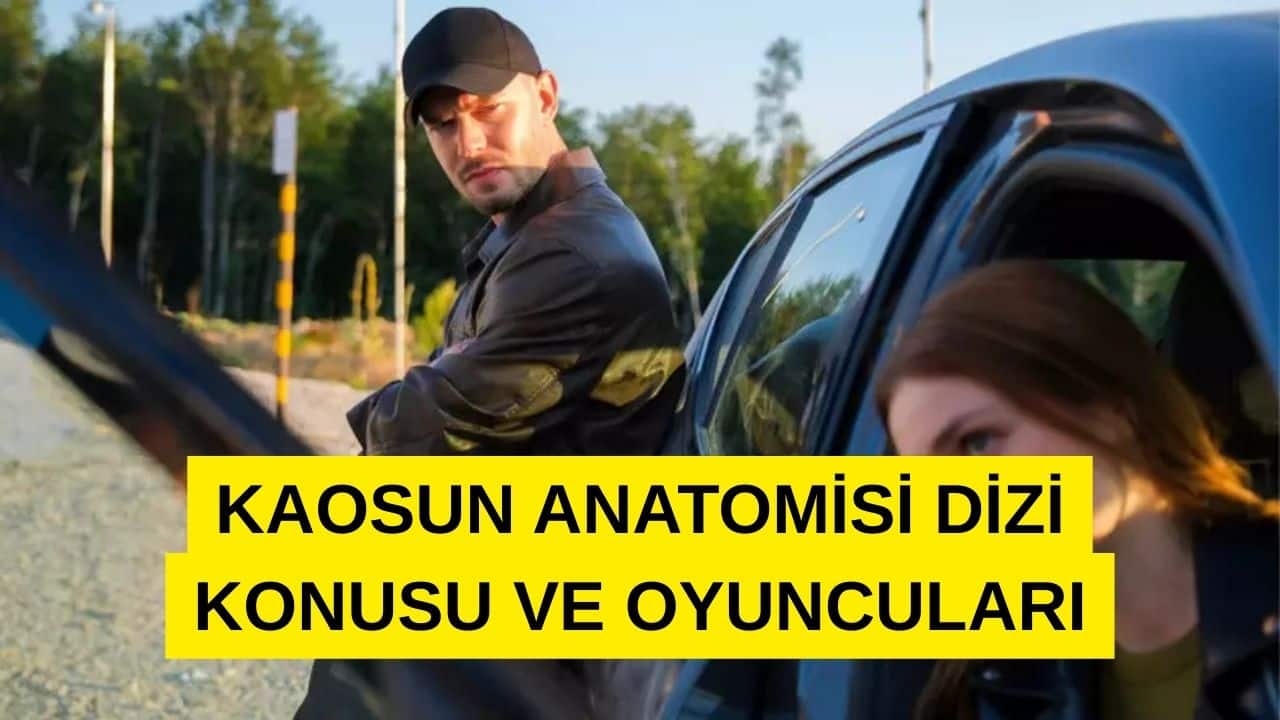 Kaosun Anatomisi Dizi Konusu
