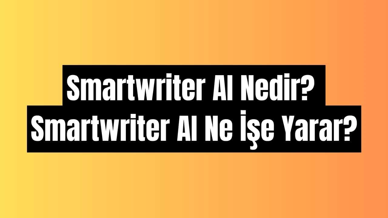 Smartwriter AI nedir
