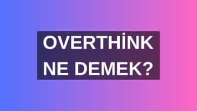 Overthink Nedir? Overthink Saati Ne Demek?
