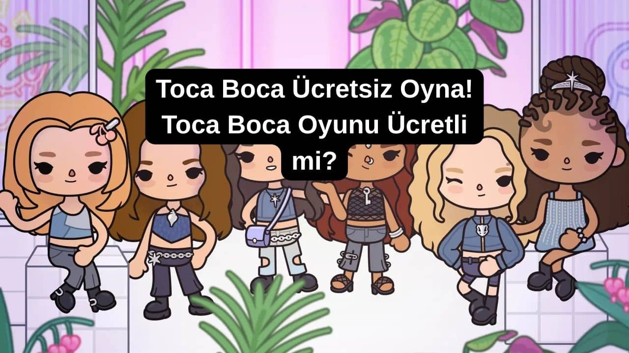 Toca Boca Ücretsiz Oyna