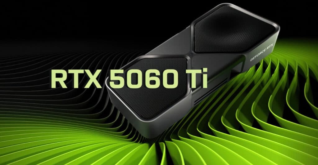 RTX 5060 Ti İle RTX 5060 Farkı Nedir?