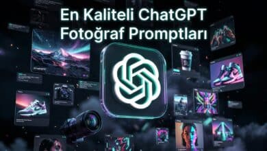 En Kaliteli ChatGPT Fotoğraf Promptları
