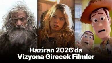 Haziran 2026’da Vizyona Girecek Filmler