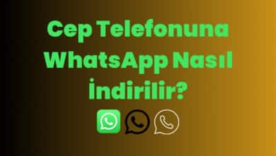 Cep Telefonuna WhatsApp Nasıl İndirilir