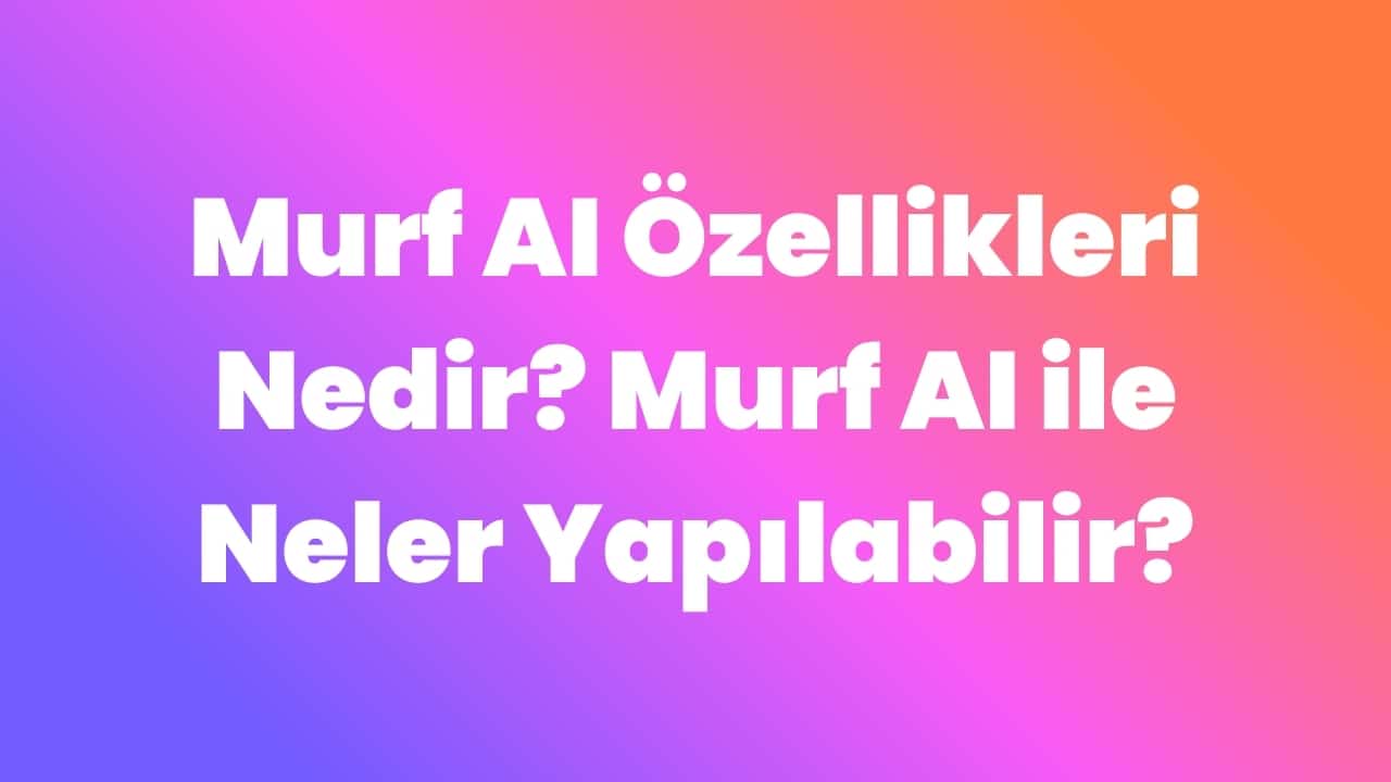 Murf AI Özellikleri