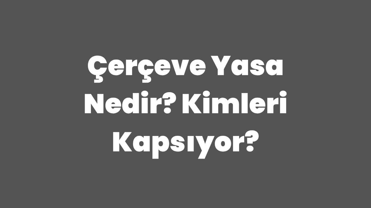 Çerçeve Yasa