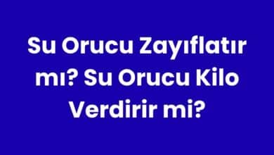 Su Orucu Zayıflatır mı