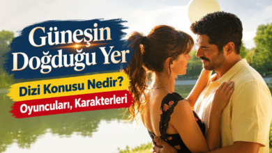 Güneşin Doğduğu Yer Dizi Konusu