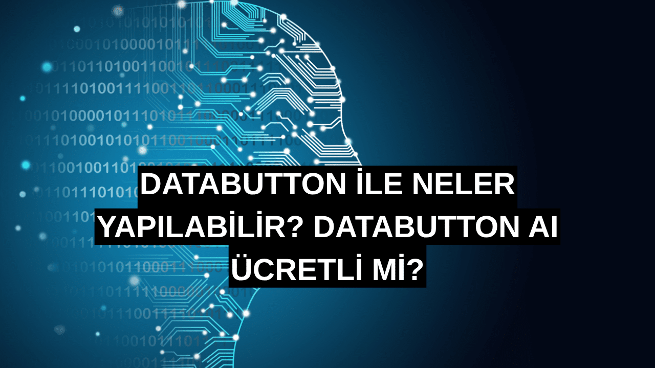 Databutton ile Neler Yapılabilir