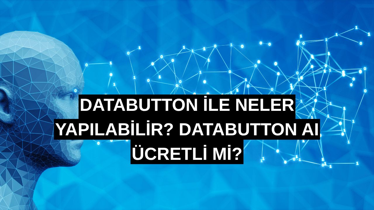 Databutton ile Neler Yapılabilir