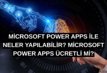 Microsoft Power Apps ile Neler Yapılabilir
