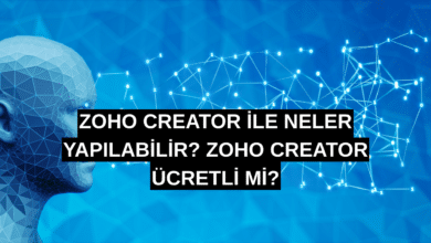 Zoho Creator ile Neler Yapılabilir? Zoho Creator Ücretli mi?